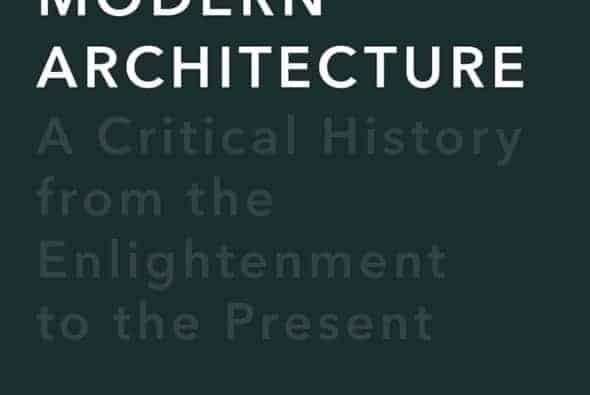 Race and Modern Architecture: A Critical History from the Enlightenment to the Present