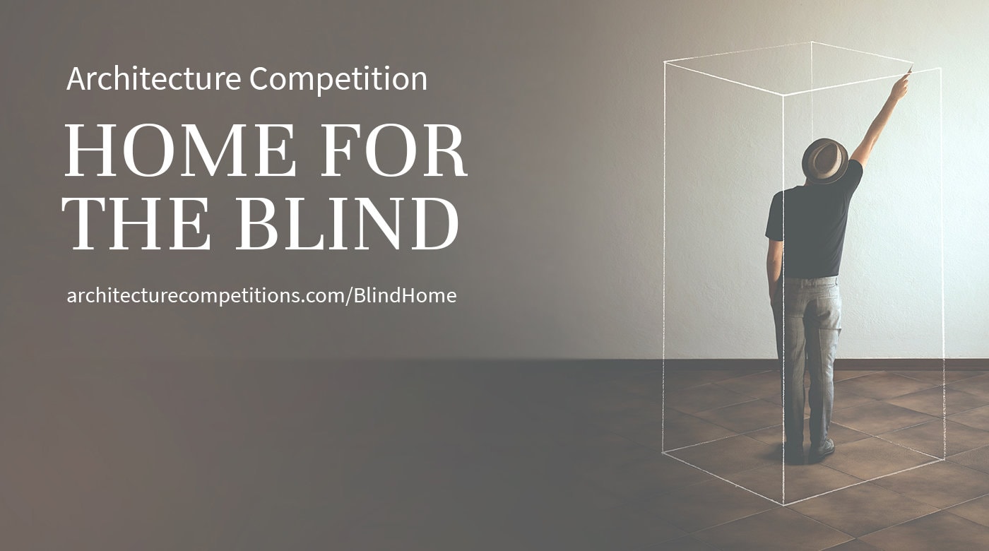 Call for Submission: Home for the Blind