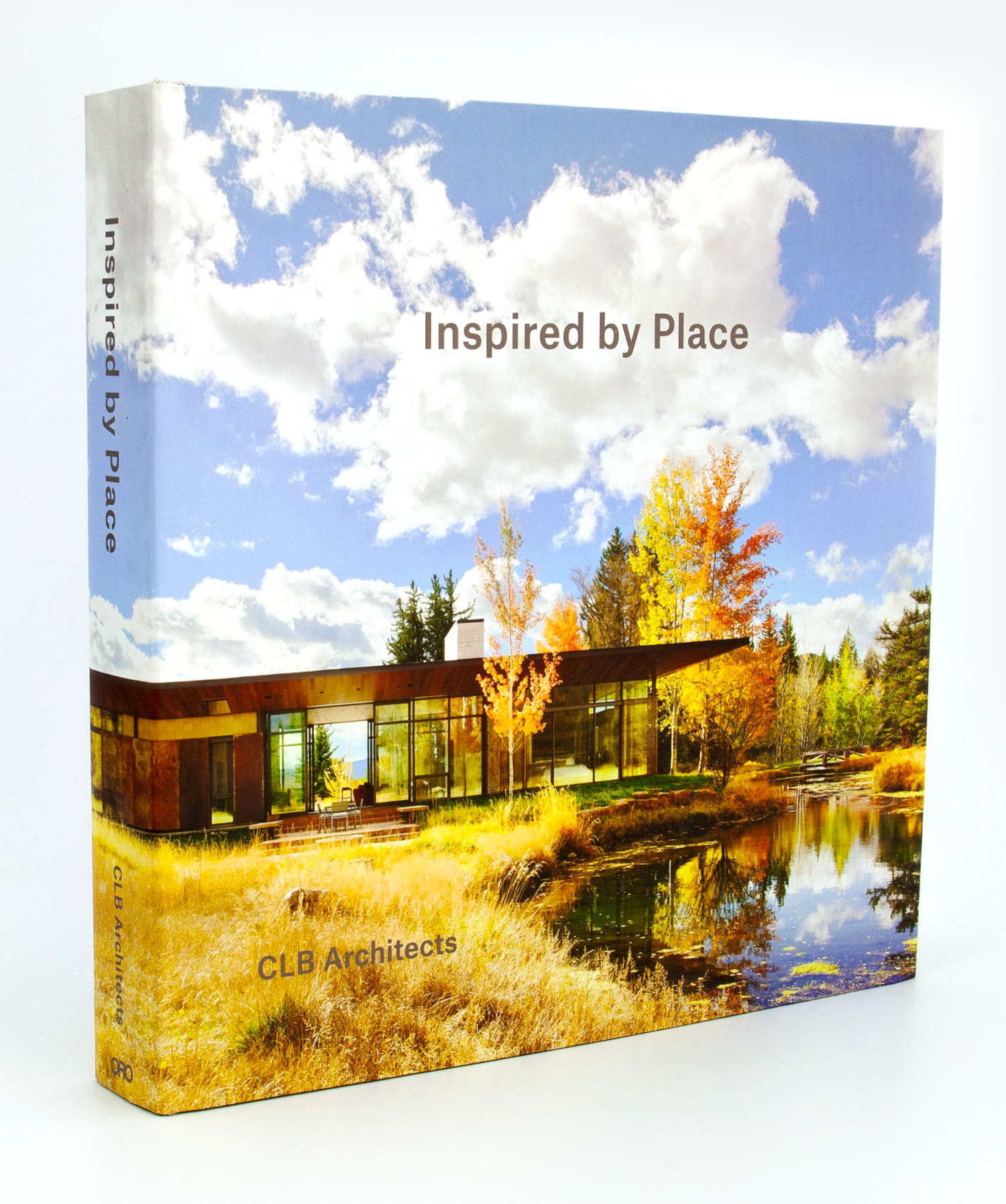 Inspired by Place - CLB Architects